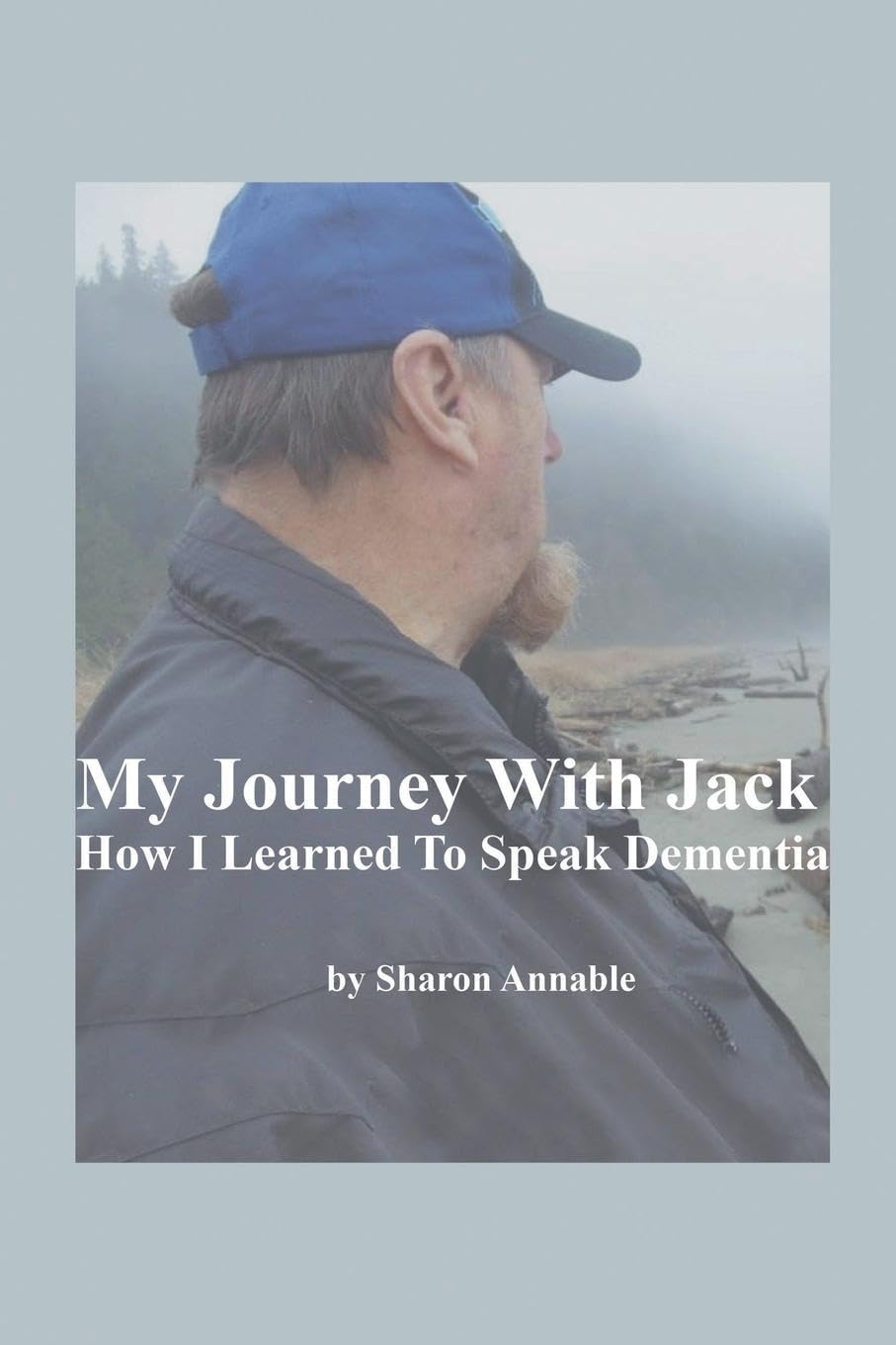 My Journey With Jack by Sharon Annable
